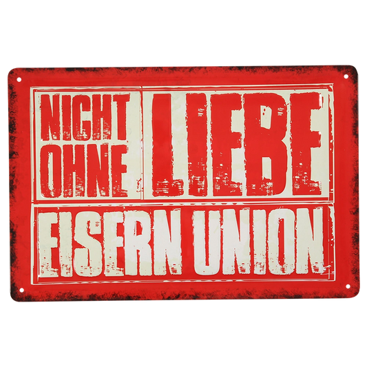 Blechschild - Nicht ohne Liebe